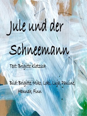 cover image of Jule und der Schneemann
